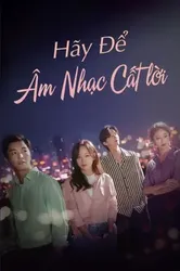 Để Âm Nhạc Cất Lời