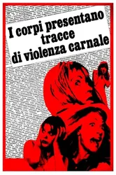 I corpi presentano tracce di violenza carnale