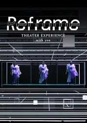 Perfume: Reframe – Hòa nhạc qua màn ảnh